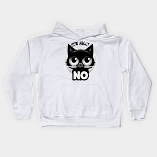 Sassy Black Cat - The Art of Saying No Kids Hoodie